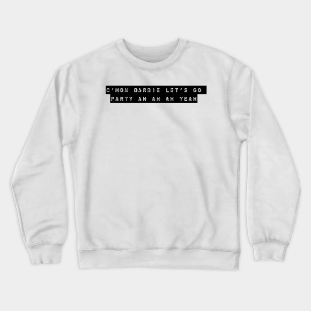 One Direction quote Niall Horan barbie Crewneck Sweatshirt by emmamarlene